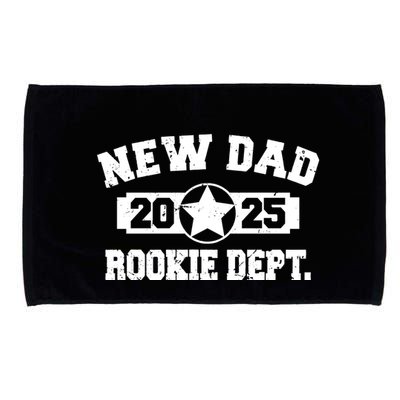 First Time Dad Est 2025 Rookie Dept Microfiber Hand Towel