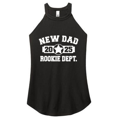 First Time Dad Est 2025 Rookie Dept Women's Perfect Tri Rocker Tank