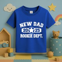 First Time Dad Est 2025 Rookie Dept Toddler T-Shirt