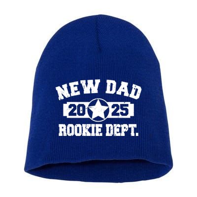First Time Dad Est 2025 Rookie Dept Short Acrylic Beanie