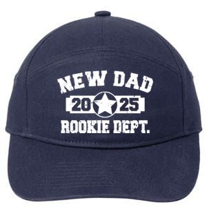 First Time Dad Est 2025 Rookie Dept 7-Panel Snapback Hat