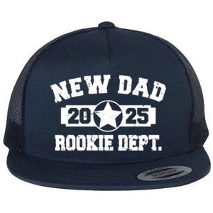 First Time Dad Est 2025 Rookie Dept Flat Bill Trucker Hat