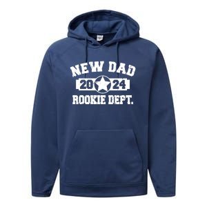 First Time Dad Est 2024 Rookie Dept Performance Fleece Hoodie