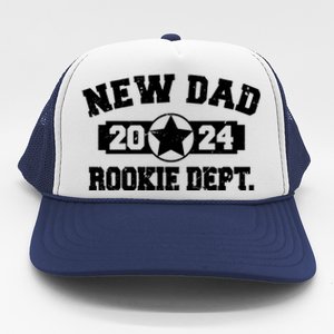 First Time Dad Est 2024 Rookie Dept Trucker Hat