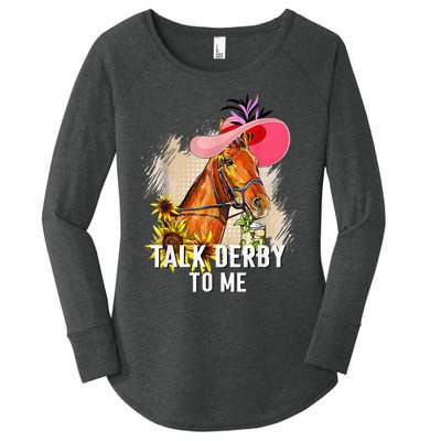 Funny Talk Derby To Me Horse Racing Women's Perfect Tri Tunic Long Sleeve Shirt