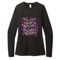 Floral They Didnt Burn Witches They Burned Women Feminist Womens CVC Long Sleeve Shirt