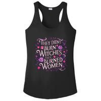 Floral They Didnt Burn Witches They Burned Women Feminist Ladies PosiCharge Competitor Racerback Tank