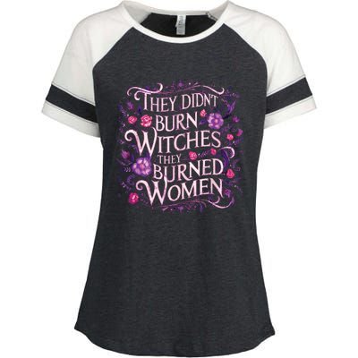 Floral They Didnt Burn Witches They Burned Women Feminist Enza Ladies Jersey Colorblock Tee