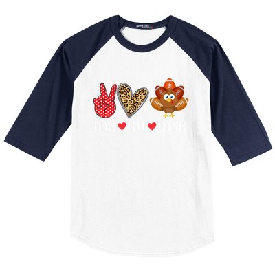 Funny Thanksgiving Day Peace Love Turkey Football Cute Gift Baseball Sleeve Shirt