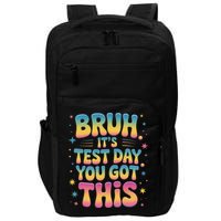 Funny Testing Day 2025 Quote Cool Test Day 2025 Teacher Impact Tech Backpack