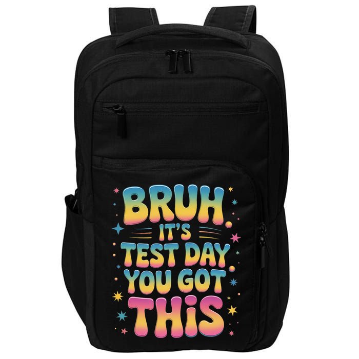 Funny Testing Day 2025 Quote Cool Test Day 2025 Teacher Impact Tech Backpack