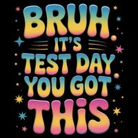 Funny Testing Day 2025 Quote Cool Test Day 2025 Teacher Impact Tech Backpack