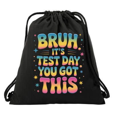 Funny Testing Day 2025 Quote Cool Test Day 2025 Teacher Drawstring Bag