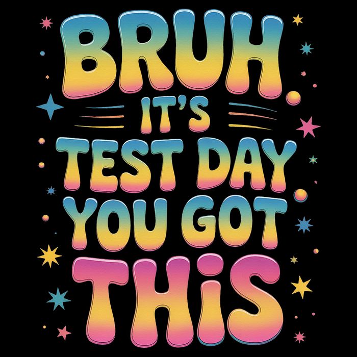 Funny Testing Day 2025 Quote Cool Test Day 2025 Teacher Drawstring Bag