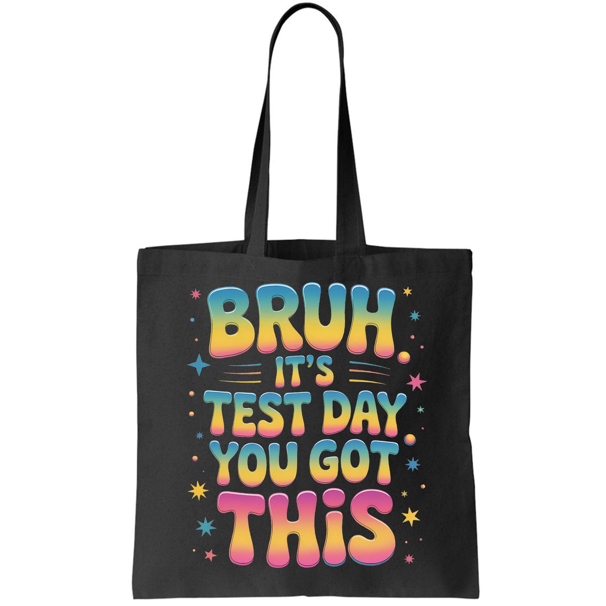 Funny Testing Day 2025 Quote Cool Test Day 2025 Teacher Bag