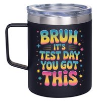 Funny Testing Day 2025 Quote Cool Test Day 2025 Teacher 12oz Stainless Steel Coffee Mug