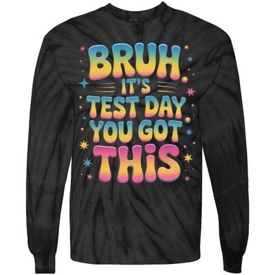 Funny Testing Day 2025 Quote Cool Test Day 2025 Teacher Tie-Dye Long Sleeve Shirt