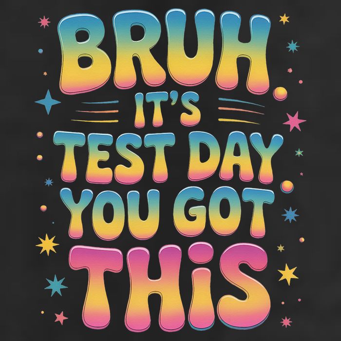 Funny Testing Day 2025 Quote Cool Test Day 2025 Teacher Hat