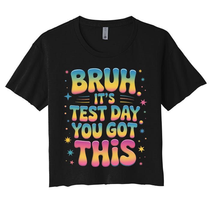 Funny Testing Day 2025 Quote Cool Test Day 2025 Teacher Crop Top