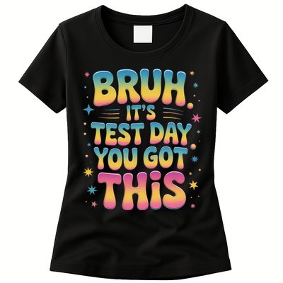 Funny Testing Day 2025 Quote Cool Test Day 2025 Teacher Womens T-Shirt