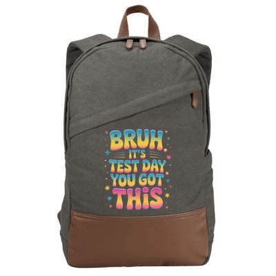 Funny Testing Day 2025 Quote Cool Test Day 2025 Teacher Cotton Canvas Backpack