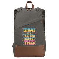 Funny Testing Day 2025 Quote Cool Test Day 2025 Teacher Cotton Canvas Backpack