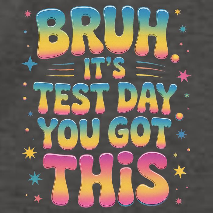 Funny Testing Day 2025 Quote Cool Test Day 2025 Teacher Vector Backpack