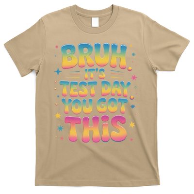 Funny Testing Day 2025 Quote Cool Test Day 2025 Teacher T-Shirt