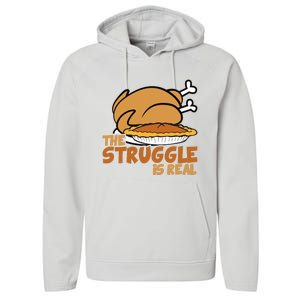 Funny Thanksgiving Day Struggle Is Real Pie Turkey Performance Fleece Hoodie