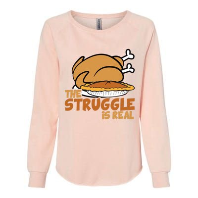 Funny Thanksgiving Day Struggle Is Real Pie Turkey Womens California Wash Sweatshirt