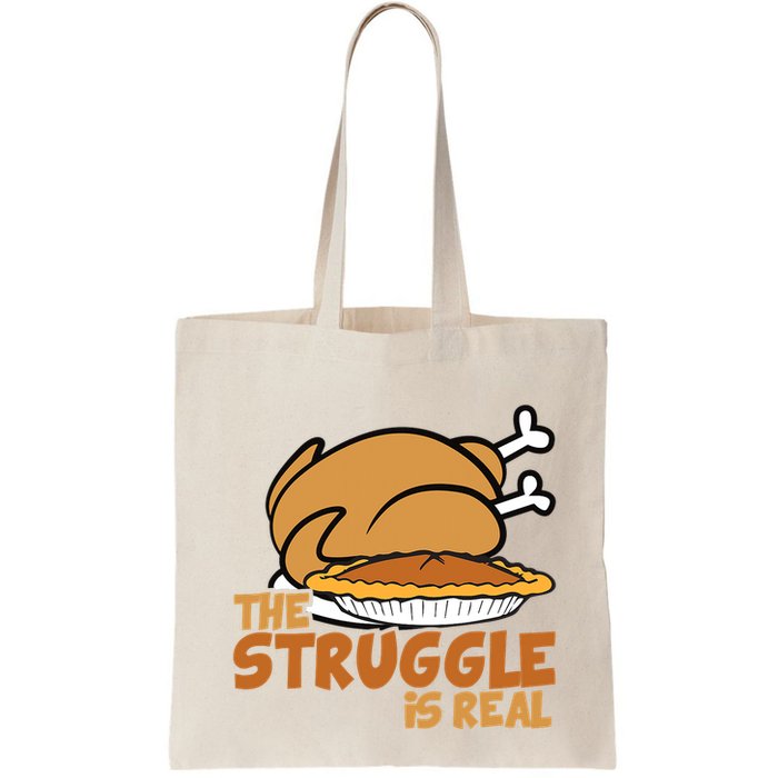 Funny Thanksgiving Day Struggle Is Real Pie Turkey Bag