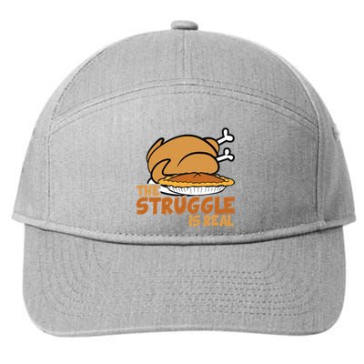 Funny Thanksgiving Day Struggle Is Real Pie Turkey 7-Panel Snapback Hat