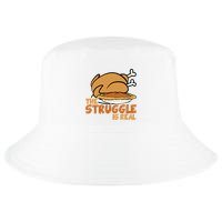 Funny Thanksgiving Day Struggle Is Real Pie Turkey Cool Comfort Performance Bucket Hat