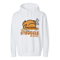 Funny Thanksgiving Day Struggle Is Real Pie Turkey Garment-Dyed Fleece Hoodie