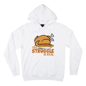 Funny Thanksgiving Day Struggle Is Real Pie Turkey Hoodie