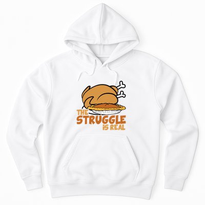 Funny Thanksgiving Day Struggle Is Real Pie Turkey Hoodie