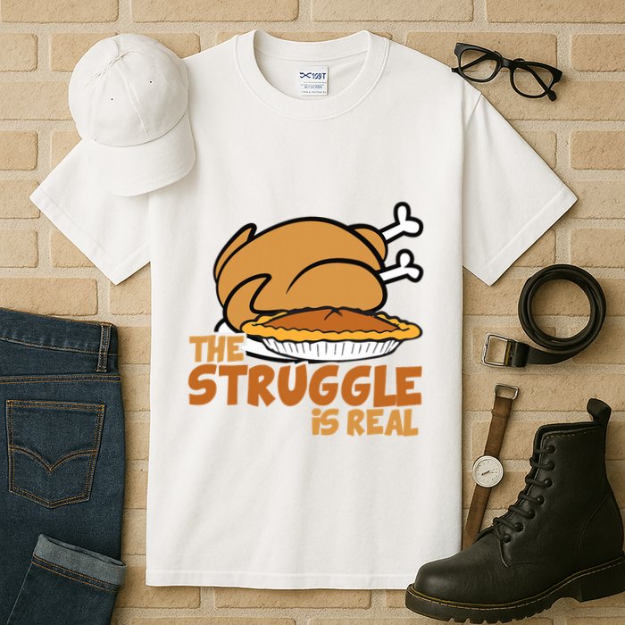 Funny Thanksgiving Day Struggle Is Real Pie Turkey Tall T-Shirt