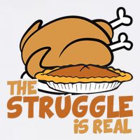 Funny Thanksgiving Day Struggle Is Real Pie Turkey Bucket Hat