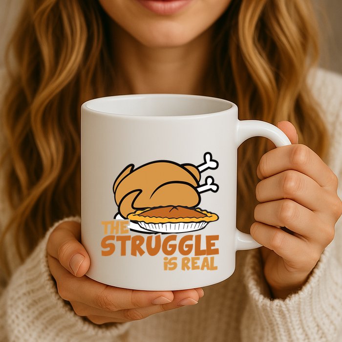 Funny Thanksgiving Day Struggle Is Real Pie Turkey Mug