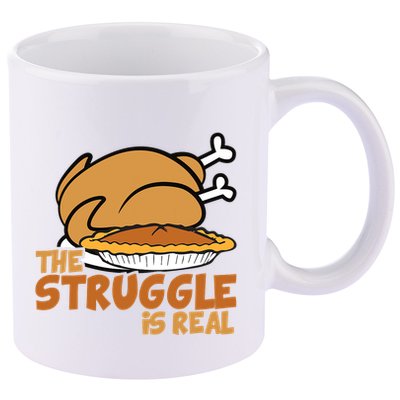 Funny Thanksgiving Day Struggle Is Real Pie Turkey 11oz C Handle Ceramic Mug