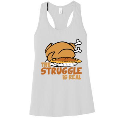 Funny Thanksgiving Day Struggle Is Real Pie Turkey Women's Racerback Tank