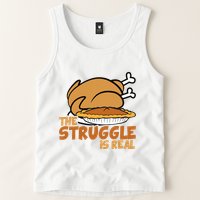Funny Thanksgiving Day Struggle Is Real Pie Turkey Tank Top