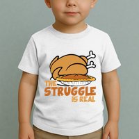Funny Thanksgiving Day Struggle Is Real Pie Turkey Toddler T-Shirt