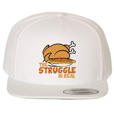 Funny Thanksgiving Day Struggle Is Real Pie Turkey Wool Snapback Cap