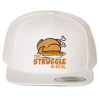 Funny Thanksgiving Day Struggle Is Real Pie Turkey Wool Snapback Cap