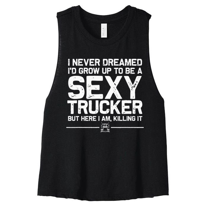 Funny Truck Driver Design For Trucker Women Trucking Lover Women's Racerback Cropped Tank