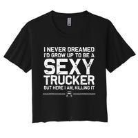 Funny Truck Driver Design For Trucker Women Trucking Lover Women's Crop Top Tee