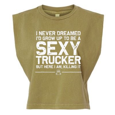 Funny Truck Driver Design For Trucker Women Trucking Lover Garment-Dyed Women's Muscle Tee