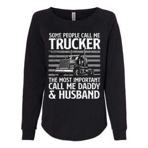 Funny Truck Driver Dad Trucker Trucking Lover Womens California Wash Sweatshirt