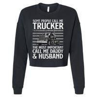 Funny Truck Driver Dad Trucker Trucking Lover Cropped Pullover Crew